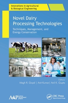 Paperback Novel Dairy Processing Technologies: Techniques, Management, and Energy Conservation Book