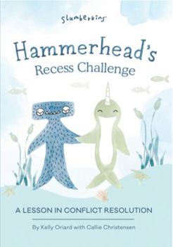 Board book Hammerhead's Recess Challenge: A Lesson in Conflict Resolution Book