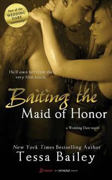 Paperback Baiting the Maid of Honor Book