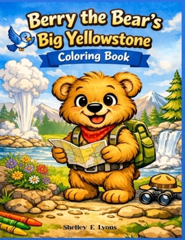 Paperback Berry the Bear's Big Yellowstone Coloring Book
