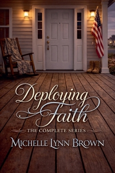 The Deploying Faith Complete Series