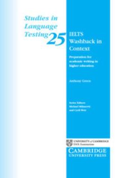 Paperback Ielts Washback in Context: Preparation for Academic Writing in Higher Education Book