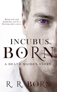 Paperback Incubus Born: A Death Maiden Story Book