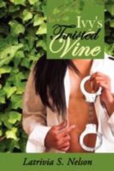 Ivy's Twisted Vine - Book #1 of the Agosto Family