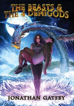 Paperback The Beasts & the 4 demigods Book
