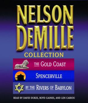 Audio CD Nelson DeMille Collection: The Gold Coast, Spencerville, and by the Rivers of Babylon Book
