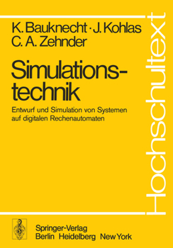 Paperback Simulationstechnik: Entwurf Und Simulation Von Systemen Auf Digitalen Rechenautomaten [German] Book