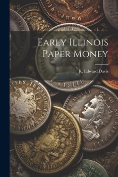 Paperback Early Illinois Paper Money Book
