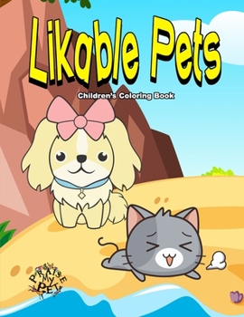 Paperback Likable Pets: Children's Coloring Book