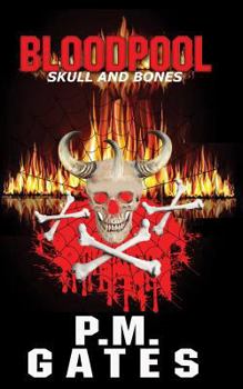 Paperback Bloodpool: Skull and Bones Book