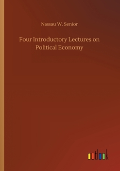Paperback Four Introductory Lectures on Political Economy Book