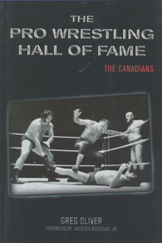Paperback The Pro Wrestling Hall of Fame: The Canadians Book