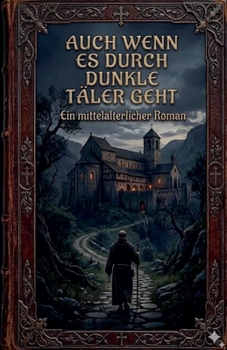 Paperback Auch wenn es durch dunkle Täler geht [German] Book