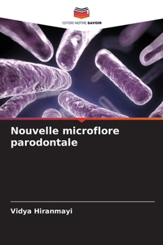 Paperback Nouvelle microflore parodontale [French] Book