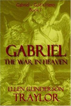 Paperback Gabriel - The War in Heaven Book