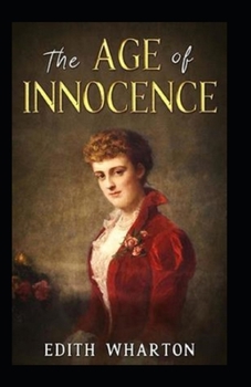 Paperback The Age of Innocence Illustrated Book