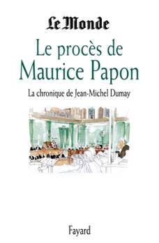 Paperback Le Procès de Maurice Papon [French] Book