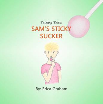 Paperback Talking Tales: Sam's Sticky Sucker Book