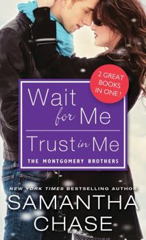 Wait for Me / Trust in Me - Book  of the Montgomery Brothers