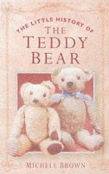 Paperback The Little History of the Teddy Bear Book