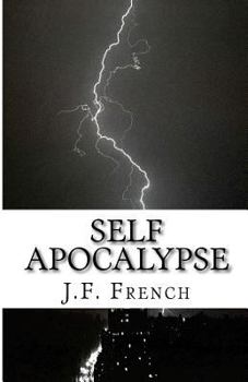 Paperback Self Apocalypse: The Beginning Book