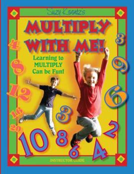 Paperback Multiply With Me, Learning to Multiply Can Be Fun, Instructor Guide Book