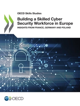 Paperback Building a Skilled Cyber Security Workforce in Europe Book