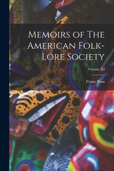 Paperback Memoirs of The American Folk-Lore Society; Volume XI Book