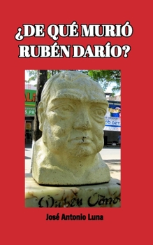 Paperback ¿De qué murió Rubén Darío? [Spanish] Book