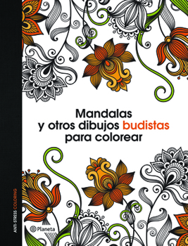 Paperback Mandalas y otros dibujos budistas para colorear (Spanish Edition) [Spanish] Book