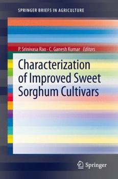 Paperback Characterization of Improved Sweet Sorghum Cultivars Book