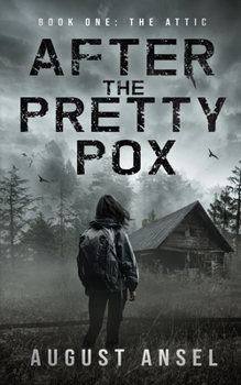 Paperback After the Pretty Pox: The Attic Book