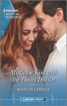 Mass Market Paperback Mistletoe Kiss with the Heart Doctor [Large Print] Book