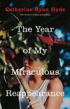 Paperback The Year of My Miraculous Reappearance Book