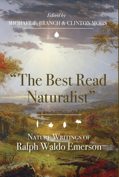 Paperback The Best Read Naturalist: Nature Writings of Ralph Waldo Emerson Book