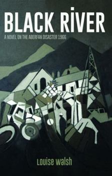 Paperback Black River - A Novel on the Aberfan Disaster 1966 Book