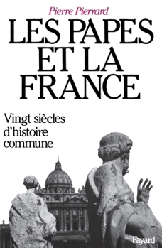Paperback Les papes et la France [French] Book