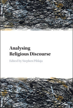 Hardcover Analysing Religious Discourse Book