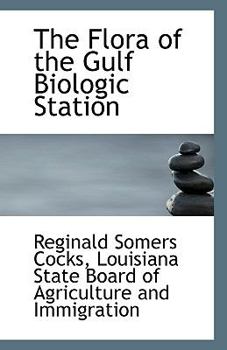 The Flora of the Gulf Biologic Station