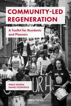 Paperback Community-Led Regeneration: A Toolkit for Residents and Planners Book