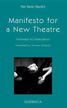 Paperback Manifesto for a New Theatre: Followed by Infabulation Book