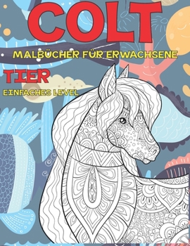 Paperback Malb?cher f?r Erwachsene - Einfaches Level - Tier - Сolt [German] Book