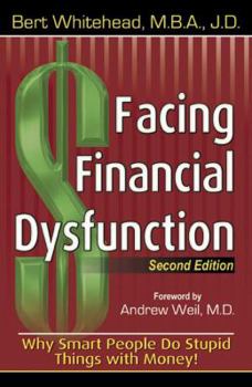 Paperback Facing Financial Dysfunction: 2nd Edition Book