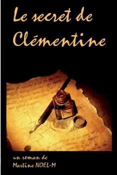 Paperback Le secret de Clementine [French] Book