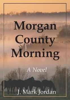 Paperback Morgan County Morning Book