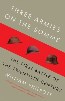 Paperback Three Armies on the Somme: The First Battle of the Twentieth Century Book