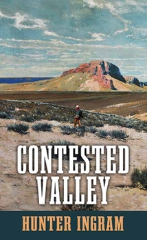 Library Binding Contested Valley [Large Print] Book