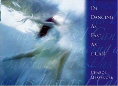 Paperback I'm Dancing as Fast as I Can Book