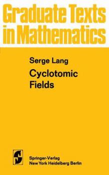 Hardcover Cyclotomic Fields (Graduate Texts in Mathematics) Book