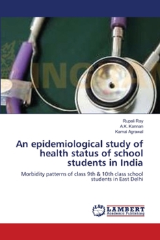 Paperback An epidemiological study of health status of school students in India Book